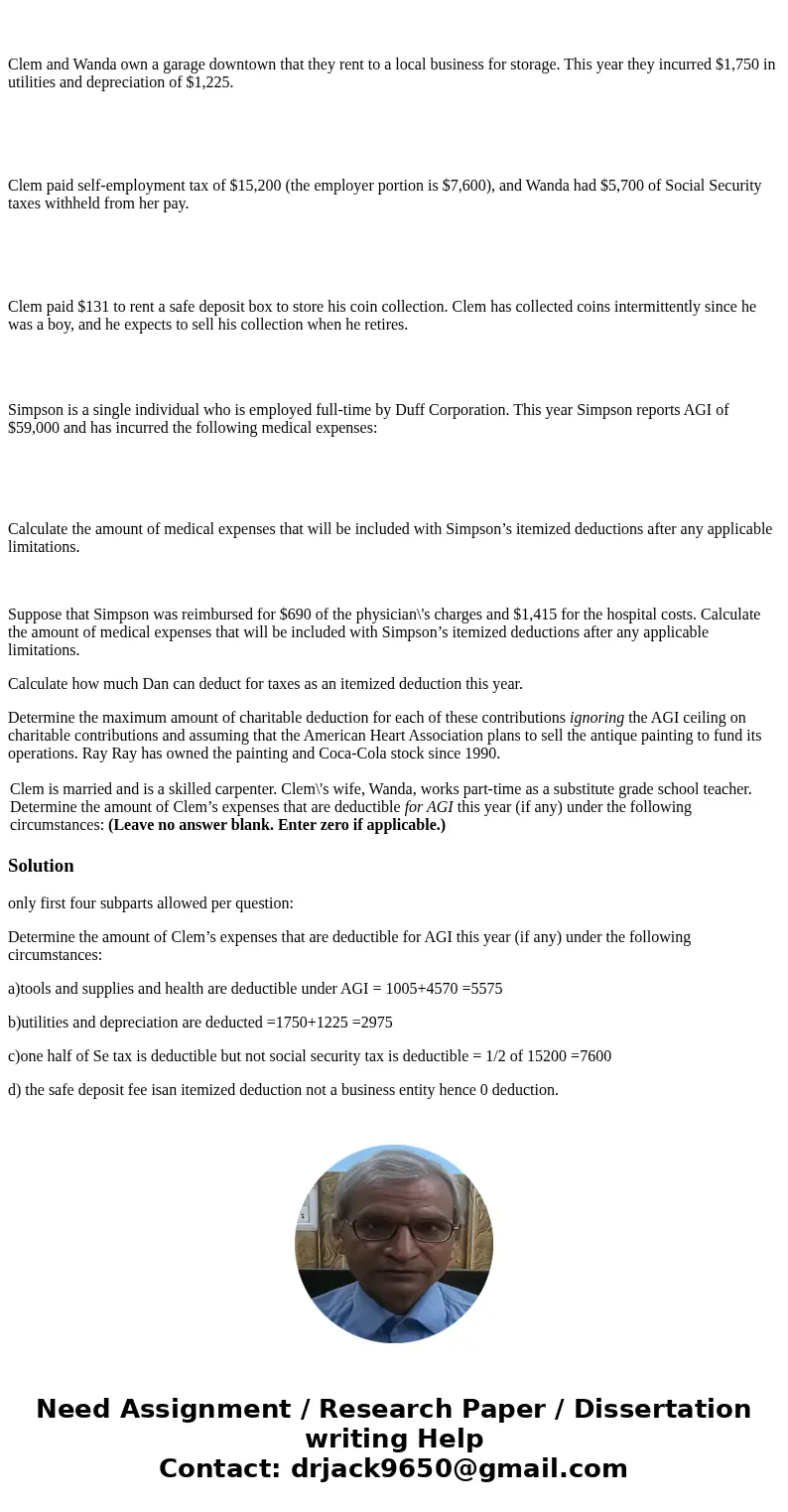 Clem is married and is a skilled carpenter. Clem\'s wife, Wanda, works part-time as a substitute grade school teacher. Determine the amount of Clem’s expenses t Clem is married and is a skilled carpenter. Clem\'s wife, Wanda, works part-time as a substitute grade school teacher. Determine the amount of Clem’s expenses t
