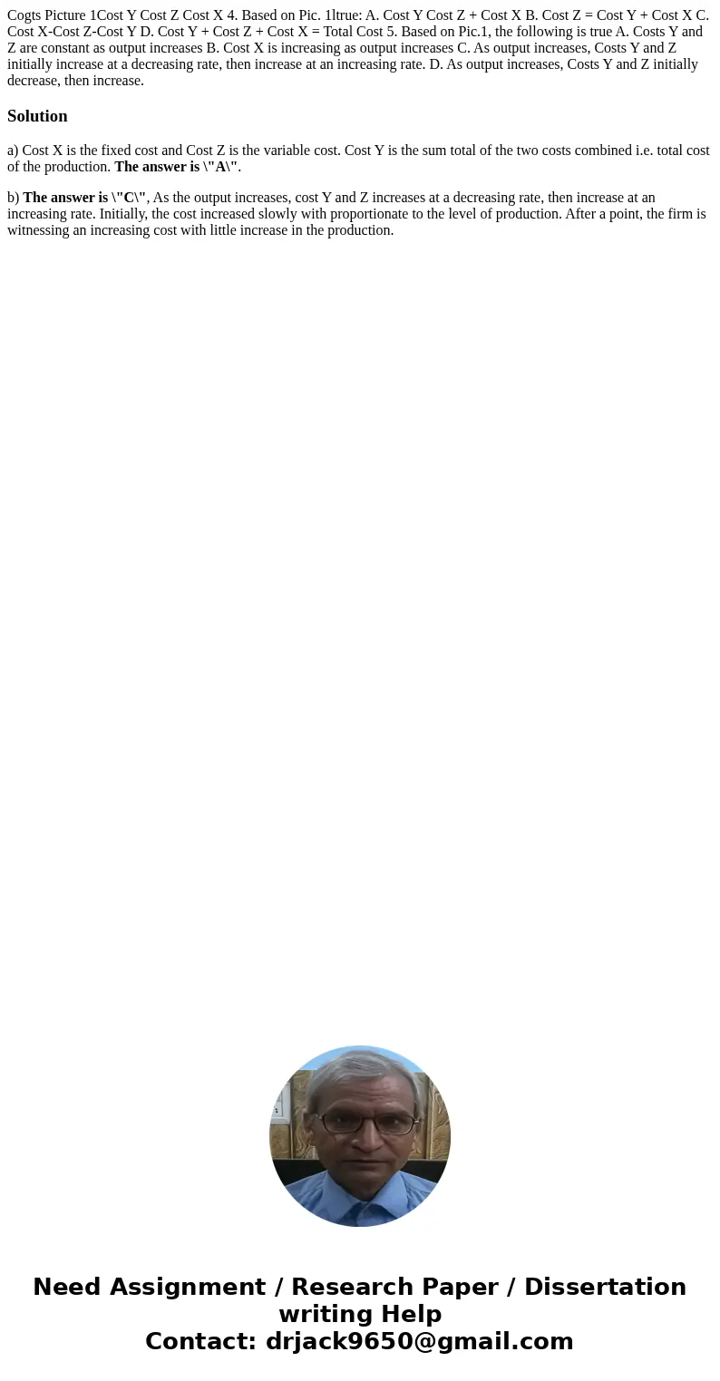 Cogts Picture 1Cost Y Cost Z Cost X 4. Based on Pic. 1ltrue: A. Cost Y Cost Z + Cost X B. Cost Z = Cost Y + Cost X C. Cost X-Cost Z-Cost Y D. Cost Y + Cost Z +  Cogts Picture 1Cost Y Cost Z Cost X 4. Based on Pic. 1ltrue: A. Cost Y Cost Z + Cost X B. Cost Z = Cost Y + Cost X C. Cost X-Cost Z-Cost Y D. Cost Y + Cost Z +