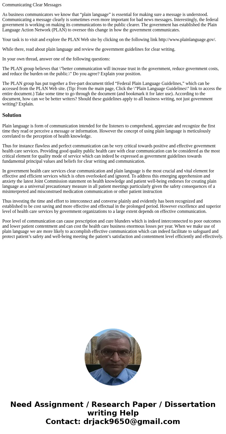 Communicating Clear Messages As business communicators we know that “plain language” is essential for making sure a message is understood. Communicating a messa Communicating Clear Messages As business communicators we know that “plain language” is essential for making sure a message is understood. Communicating a messa