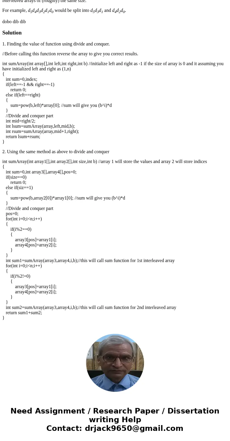 Consider the problem where you are given an array of n digits [di] and a positive integer b, and you need to compute the value of the number in that base. In ge
