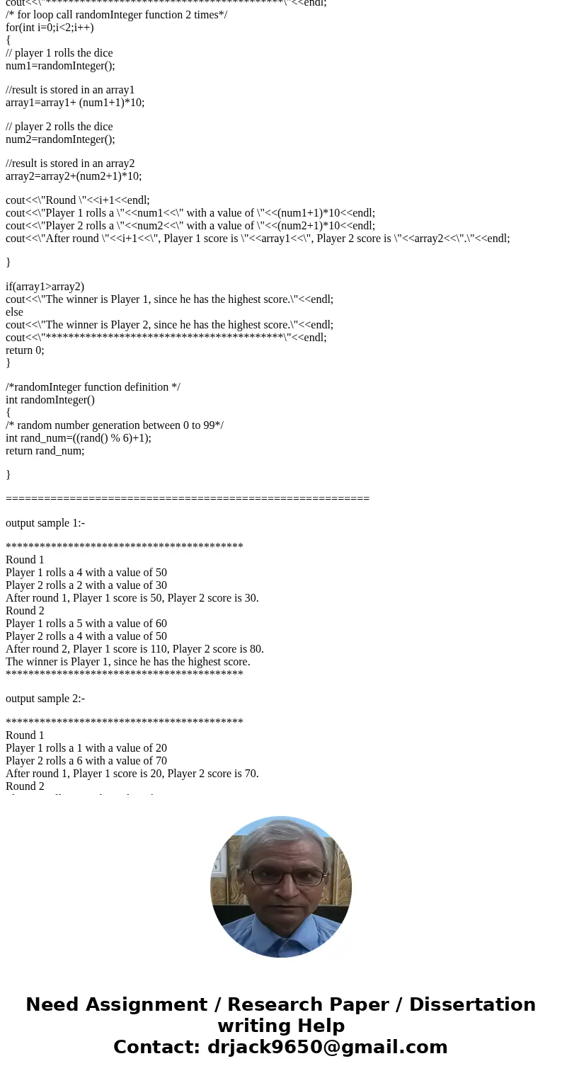 Create a C++ dice rolling game, with 2 players rolling twice, The program must have a random number funtion to choose a random number between 1 and 6. And each  Create a C++ dice rolling game, with 2 players rolling twice, The program must have a random number funtion to choose a random number between 1 and 6. And each