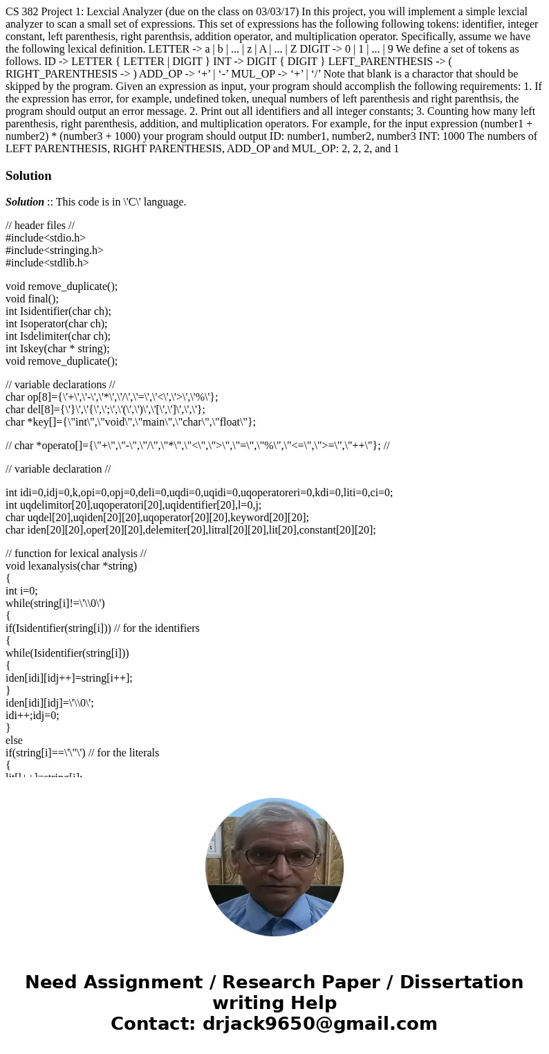 CS 382 Project 1: Lexcial Analyzer (due on the class on 03/03/17) In this project, you will implement a simple lexcial analyzer to scan a small set of expressio CS 382 Project 1: Lexcial Analyzer (due on the class on 03/03/17) In this project, you will implement a simple lexcial analyzer to scan a small set of expressio
