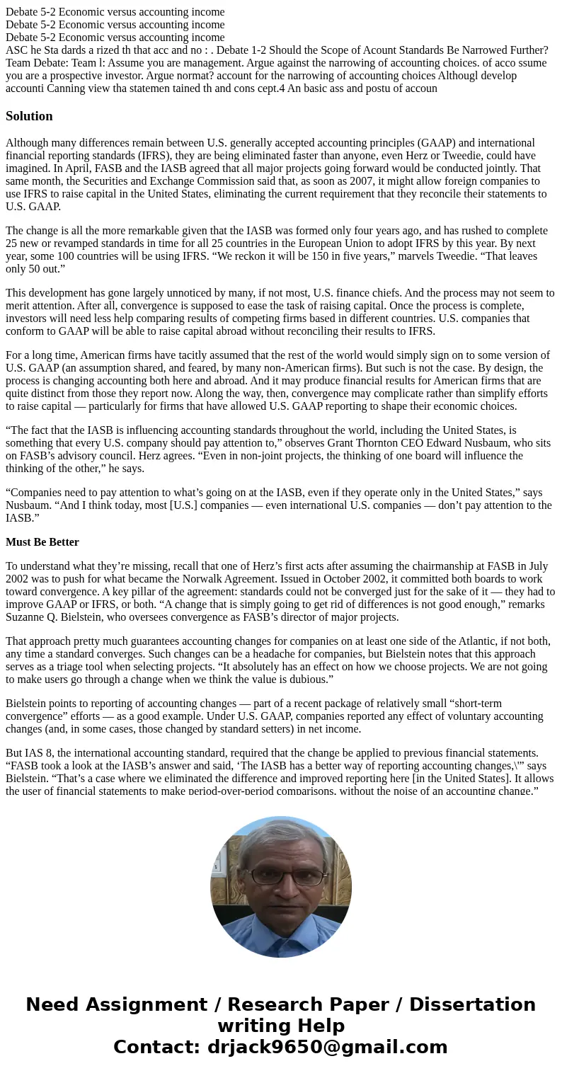 Debate 5-2 Economic versus accounting income Debate 5-2 Economic versus accounting income Debate 5-2 Economic versus accounting income ASC he Sta dards a rized