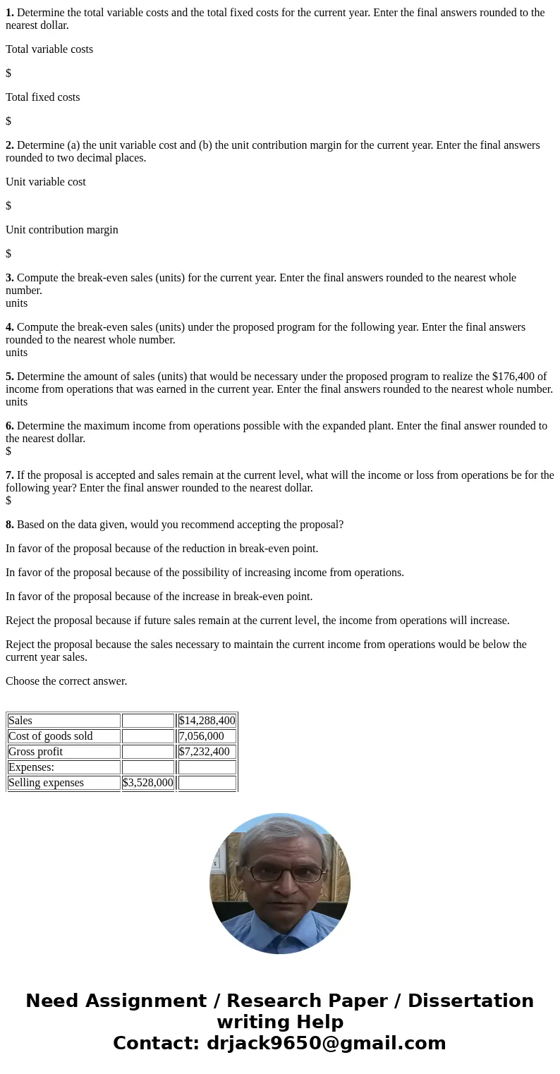 Determine the amount of sales (units) that would be necessary under Break-Even Sales Under Present and Proposed Conditions Darby Company, operating at full capa Determine the amount of sales (units) that would be necessary under Break-Even Sales Under Present and Proposed Conditions Darby Company, operating at full capa