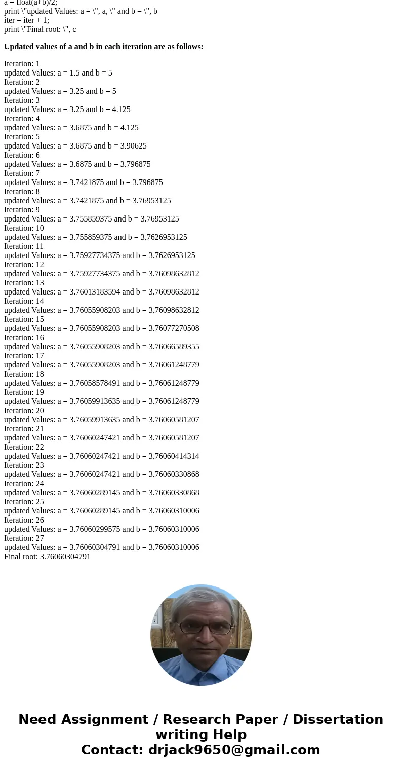 Determine the fourth root of 200 by finding the numerical solution of the equation x^4 - 200 = 0. Use bisection method. Choose your two initial bracketing gues  Determine the fourth root of 200 by finding the numerical solution of the equation x^4 - 200 = 0. Use bisection method. Choose your two initial bracketing gues