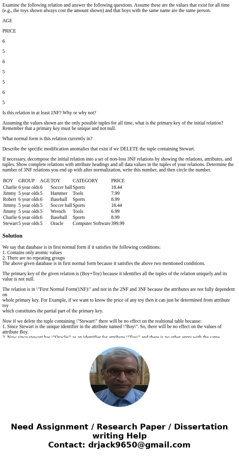 Examine the following relation and answer the following questions. Assume these are the values that exist for all time (e.g., the toys shown always cost the amo