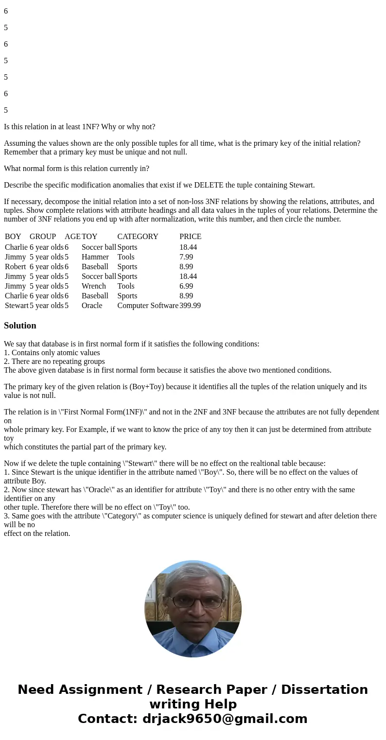 Examine the following relation and answer the following questions. Assume these are the values that exist for all time (e.g., the toys shown always cost the amo