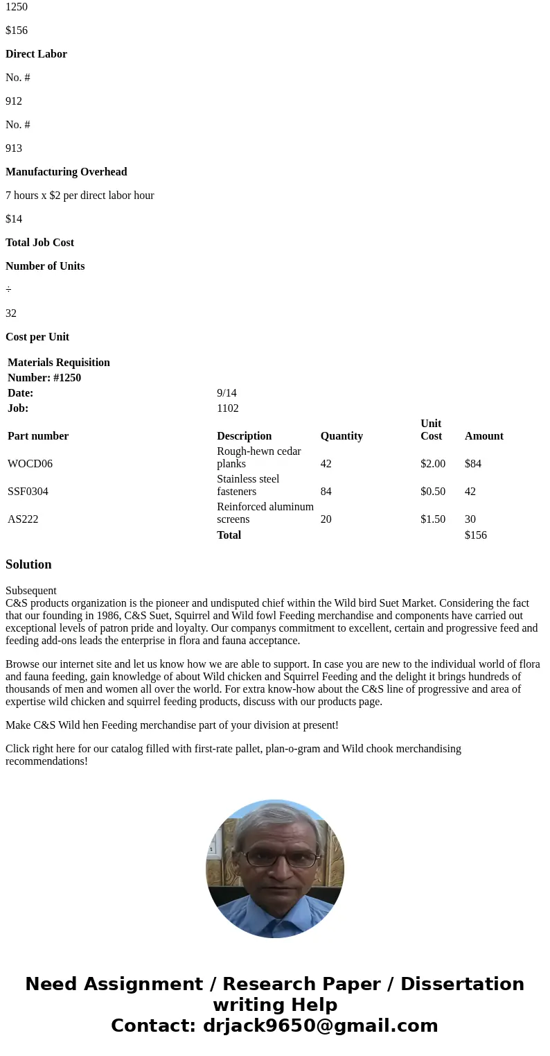 Feeders manufactures bird feeders for wild bird specialty stores. In? September, WilsonWilson Feeders received an order from Wild? Birds, Inc., for 3232 platfor