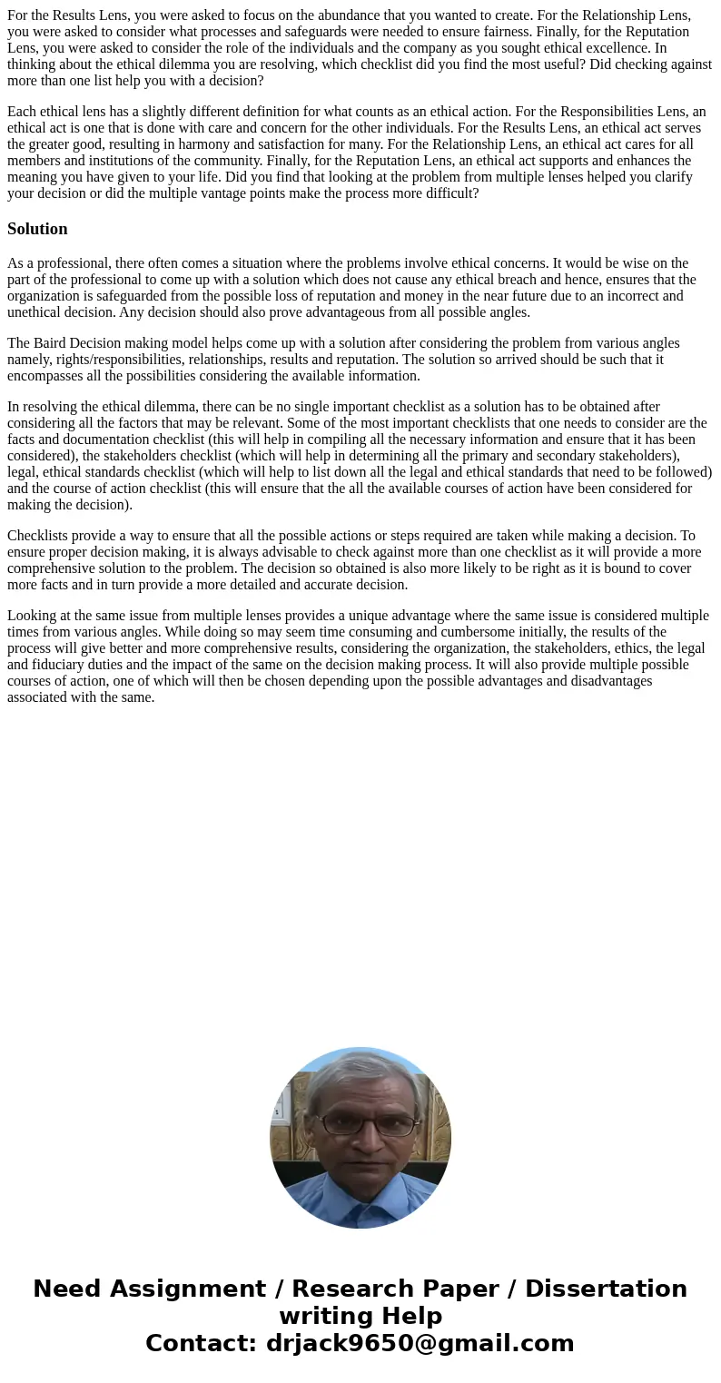 For the Results Lens, you were asked to focus on the abundance that you wanted to create. For the Relationship Lens, you were asked to consider what processes a For the Results Lens, you were asked to focus on the abundance that you wanted to create. For the Relationship Lens, you were asked to consider what processes a
