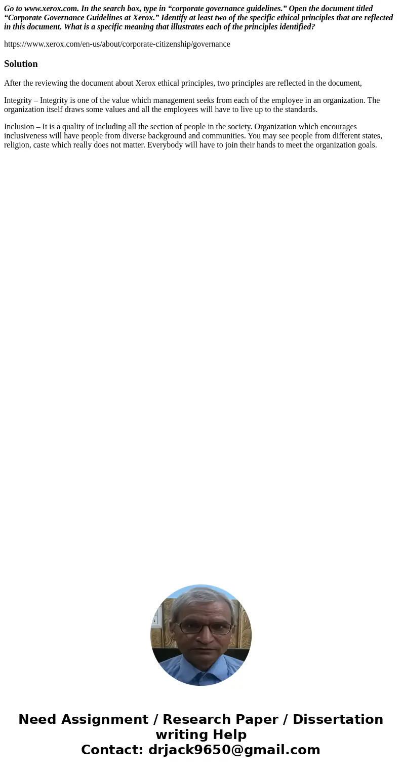 Go to www.xerox.com. In the search box, type in “corporate governance guidelines.” Open the document titled “Corporate Governance Guidelines at Xerox.” Identify Go to www.xerox.com. In the search box, type in “corporate governance guidelines.” Open the document titled “Corporate Governance Guidelines at Xerox.” Identify