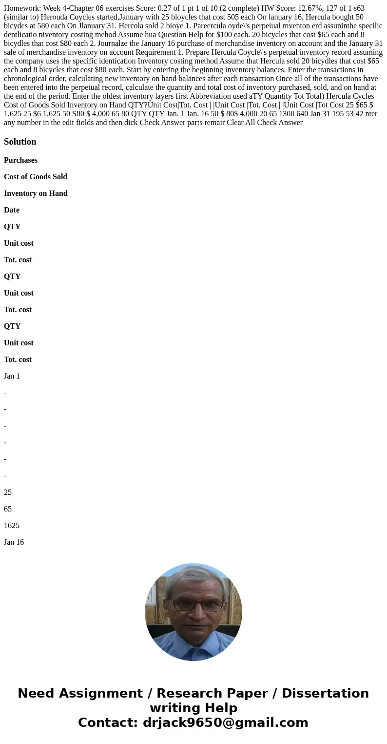  Homework: Week 4-Chapter 06 exercises Score: 0.27 of 1 pt 1 of 10 (2 complete) HW Score: 12.67%, 127 of 1 s63 (similar to) Herouda Coycles started,January with