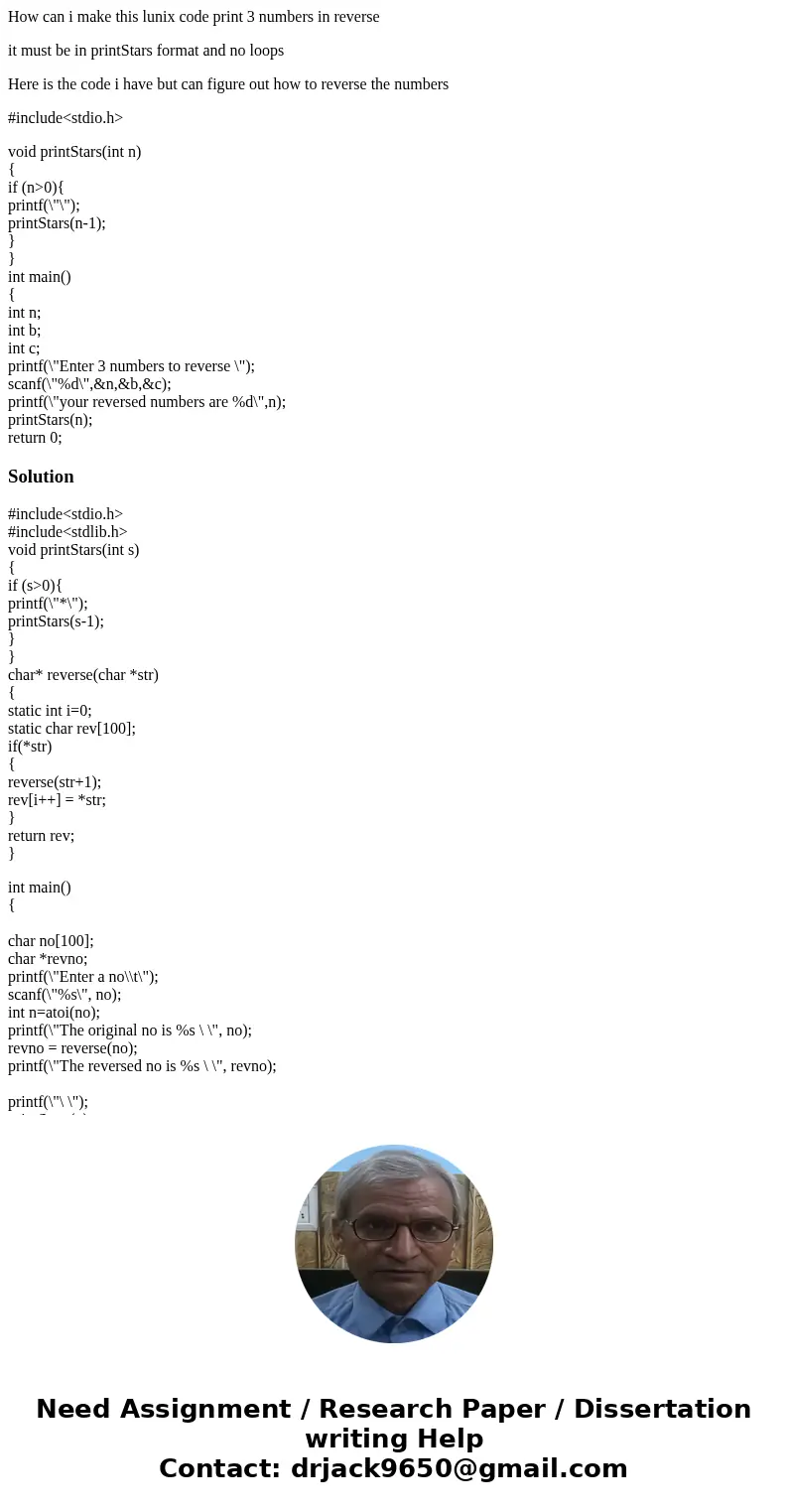 How can i make this lunix code print 3 numbers in reverse it must be in printStars format and no loops Here is the code i have but can figure out how to reverse