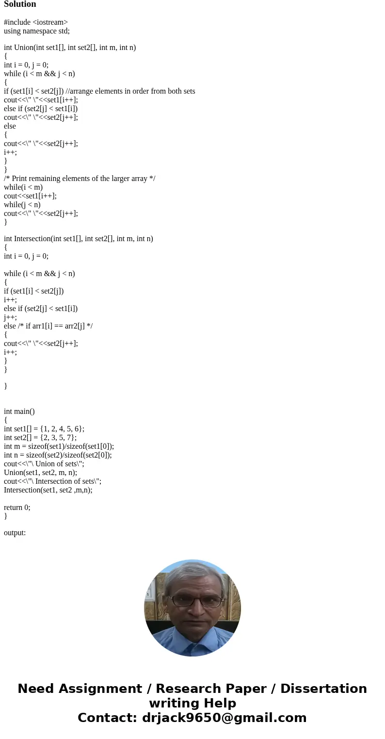 How do you use Intersetcion and union between two sets in c++, just need a little example with code please.Solution#include <iostream> using namespace std How do you use Intersetcion and union between two sets in c++, just need a little example with code please.Solution#include <iostream> using namespace std