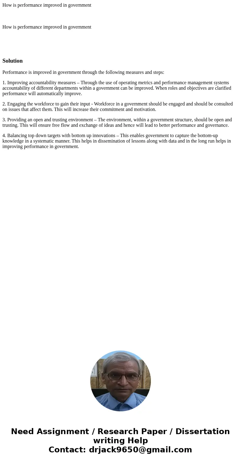 How is performance improved in government How is performance improved in government SolutionPerformance is improved in government through the following measures How is performance improved in government How is performance improved in government SolutionPerformance is improved in government through the following measures