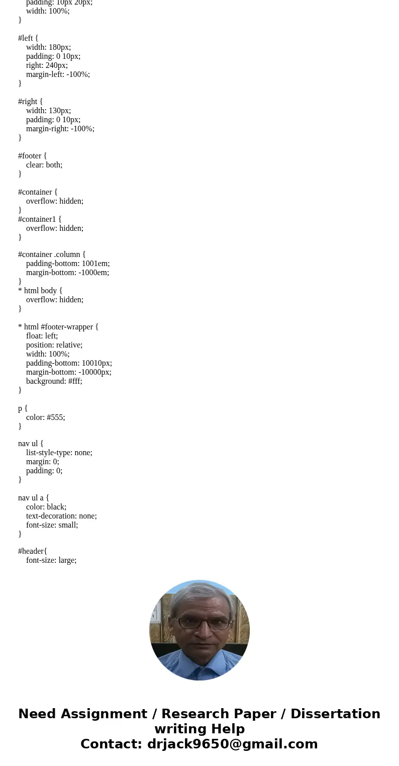 HTML AND CSS CODE For this assignment we will implement what we have already learned about controlling layout with divs and also how to quickly create a templat HTML AND CSS CODE For this assignment we will implement what we have already learned about controlling layout with divs and also how to quickly create a templat