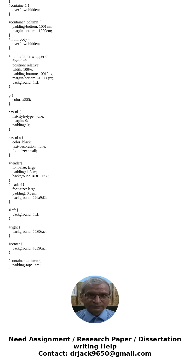 HTML AND CSS CODE For this assignment we will implement what we have already learned about controlling layout with divs and also how to quickly create a templat HTML AND CSS CODE For this assignment we will implement what we have already learned about controlling layout with divs and also how to quickly create a templat