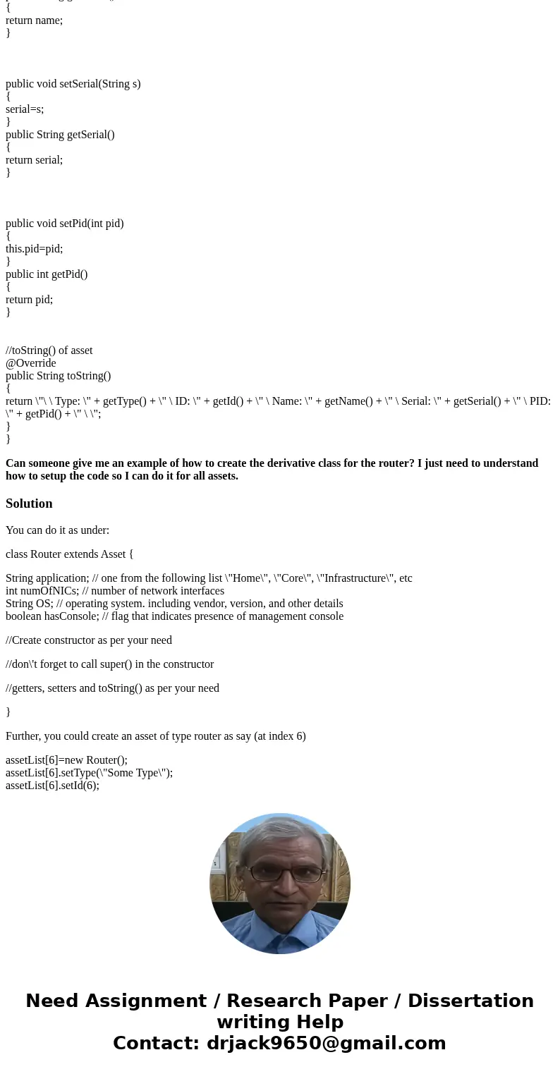 I have Java code that I created an Asset Class in. I now need to extend it and create a few derivative classes. Each of those new classes has to be declared as  I have Java code that I created an Asset Class in. I now need to extend it and create a few derivative classes. Each of those new classes has to be declared as
