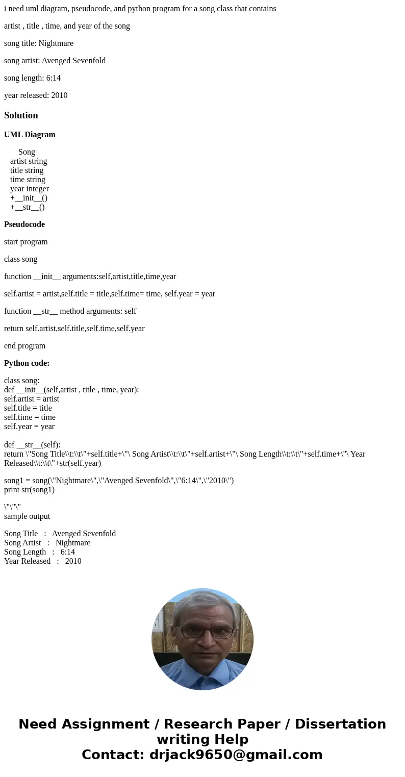 i need uml diagram, pseudocode, and python program for a song class that contains artist , title , time, and year of the song song title: Nightmare song artist: i need uml diagram, pseudocode, and python program for a song class that contains artist , title , time, and year of the song song title: Nightmare song artist: