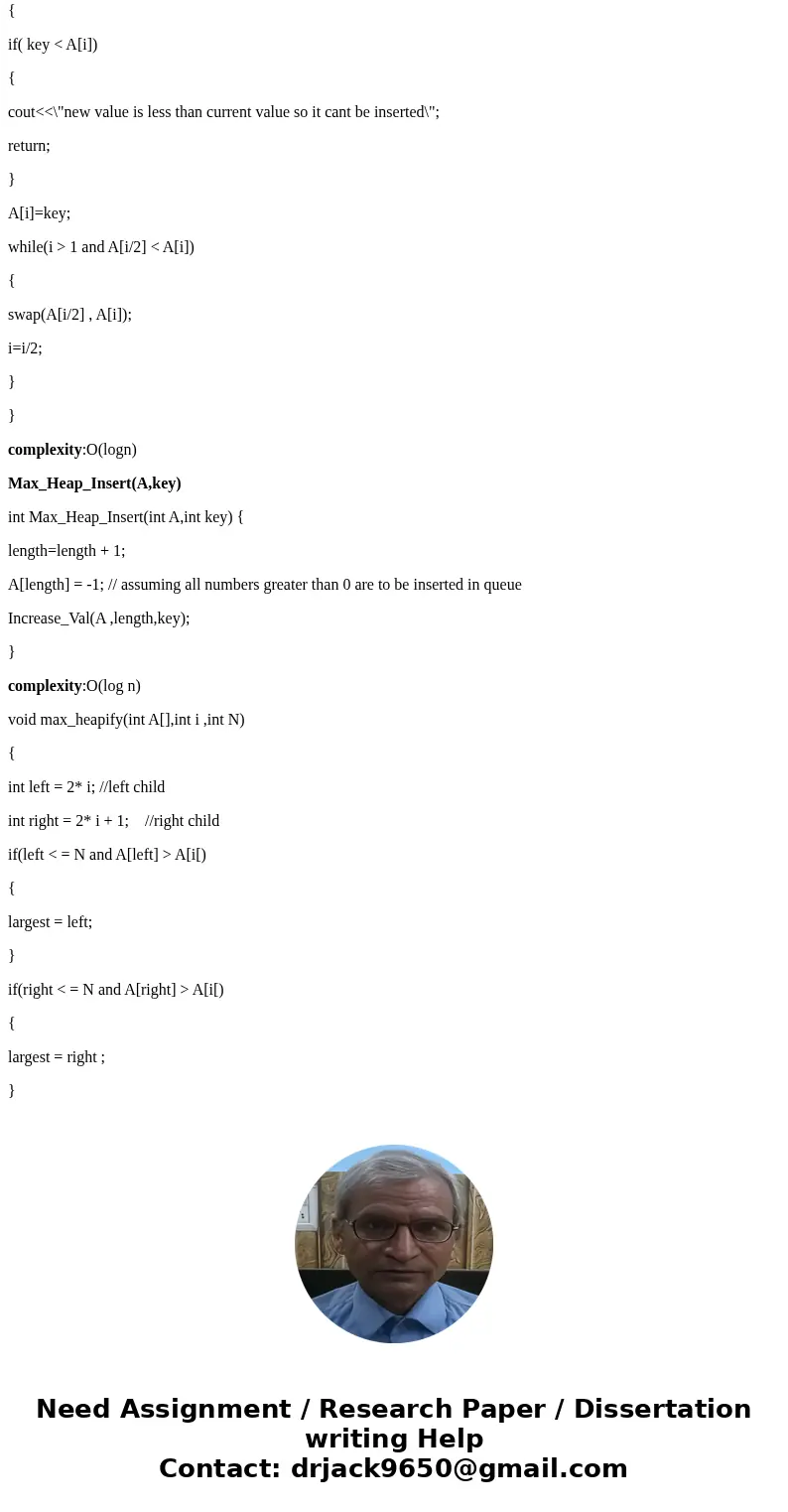 I\'m taking an algorithm class and my notes say that a heapcan be used to implement a priority queue. I\'m not sure how this works but Could Heap-Maximum(A), He I\'m taking an algorithm class and my notes say that a heapcan be used to implement a priority queue. I\'m not sure how this works but Could Heap-Maximum(A), He