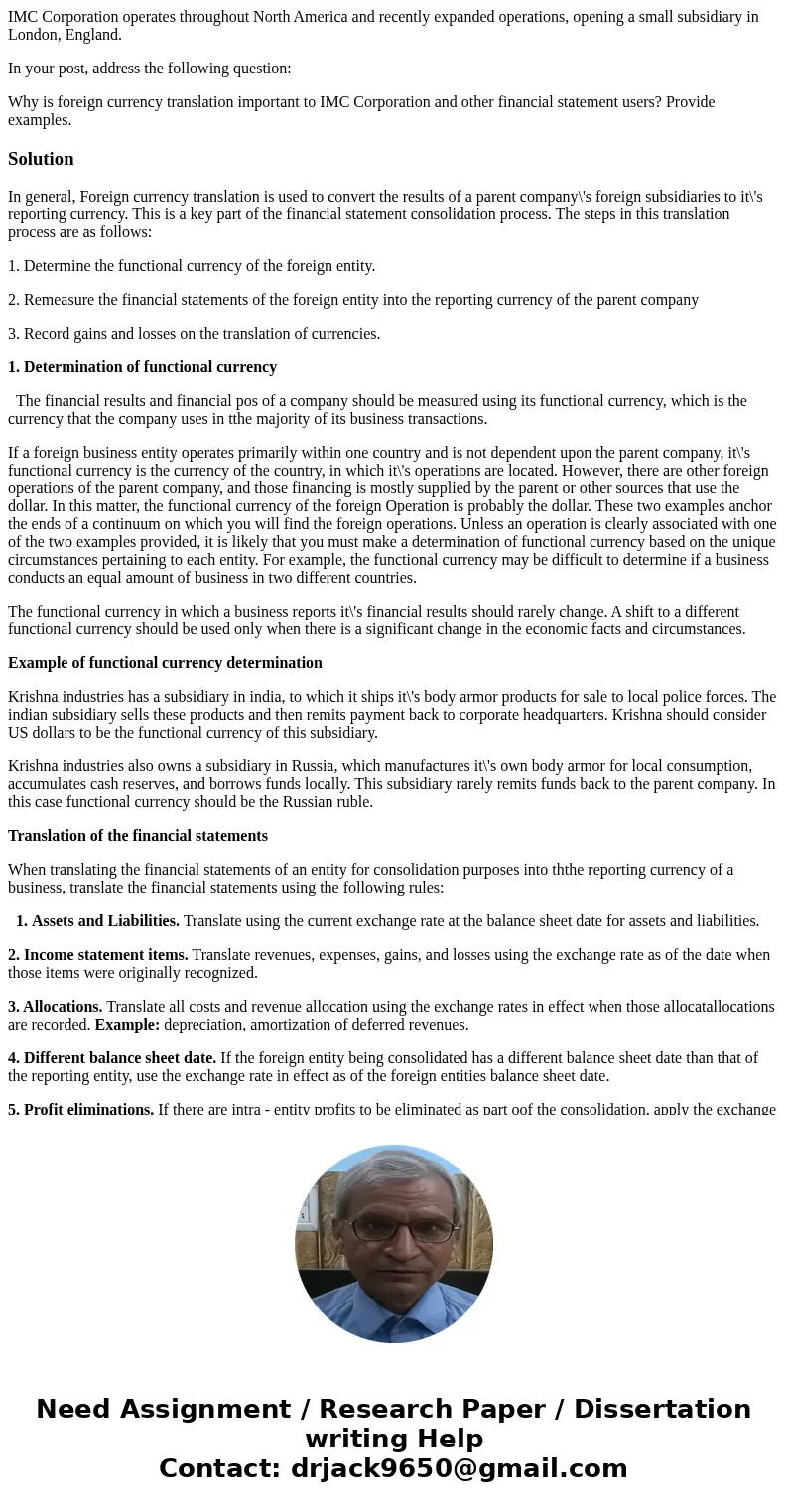 IMC Corporation operates throughout North America and recently expanded operations, opening a small subsidiary in London, England. In your post, address the fol IMC Corporation operates throughout North America and recently expanded operations, opening a small subsidiary in London, England. In your post, address the fol