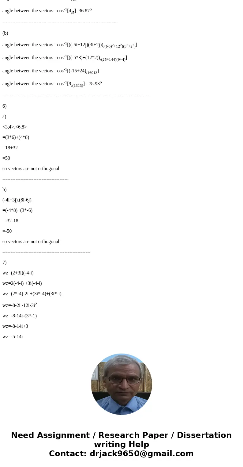  implies ui u balso calld eermne tne Solution5) (a) angle between the vectors =cos-1[(<1,7>.<1,1>)/(12+72)(12+12)] angle between the vectors =cos-1[