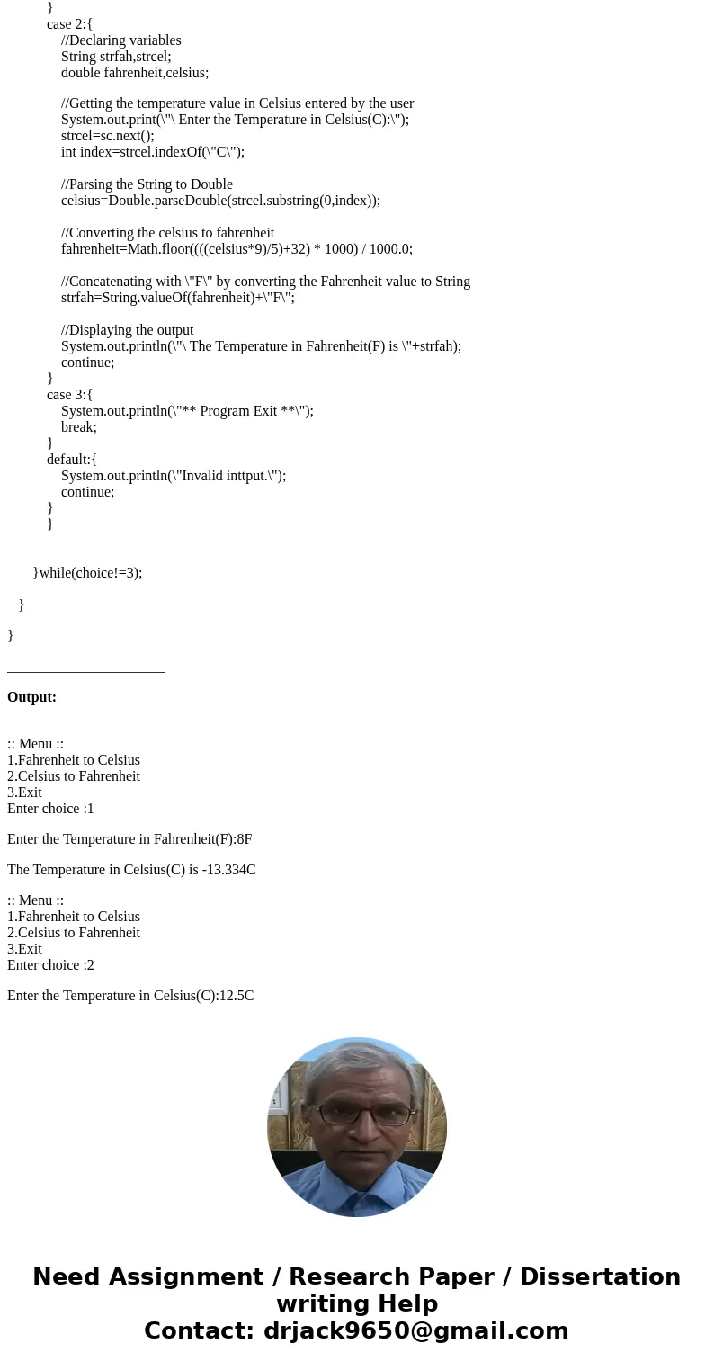 In this exercise, you will create a temperature converter which will convert Fahrenheit values to Celsius and vice-versa. You will need the following two formu  In this exercise, you will create a temperature converter which will convert Fahrenheit values to Celsius and vice-versa. You will need the following two formu
