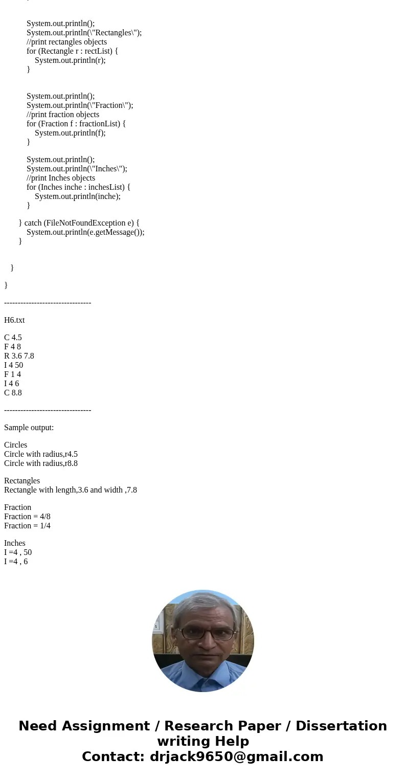 Input is from a file: The first upper case character on each line determines what type of object it is (C for Circle, R for Rectangle, F for Fraction, I for Fee Input is from a file: The first upper case character on each line determines what type of object it is (C for Circle, R for Rectangle, F for Fraction, I for Fee