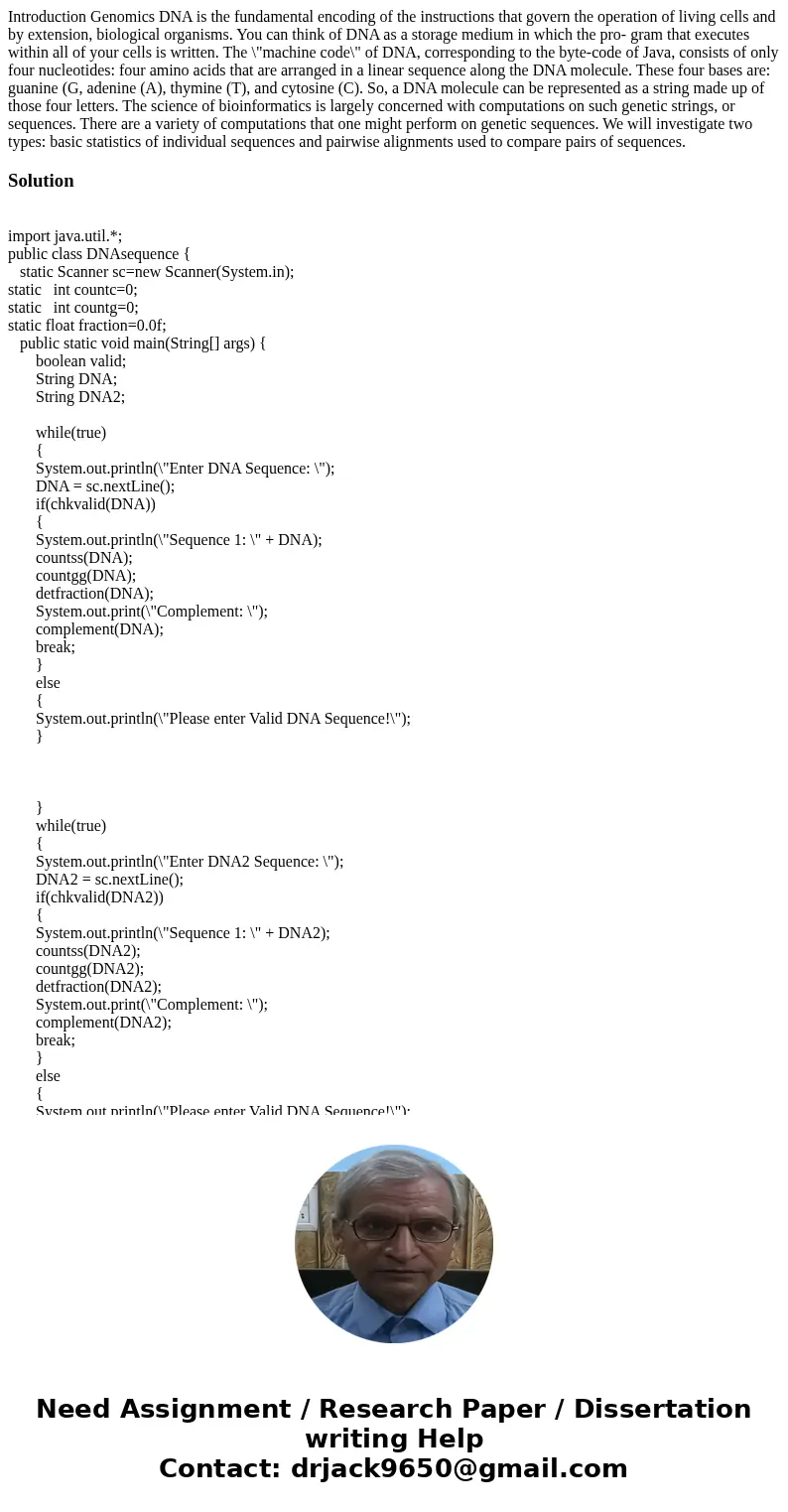 Introduction Genomics DNA is the fundamental encoding of the instructions that govern the operation of living cells and by extension, biological organisms. You  Introduction Genomics DNA is the fundamental encoding of the instructions that govern the operation of living cells and by extension, biological organisms. You
