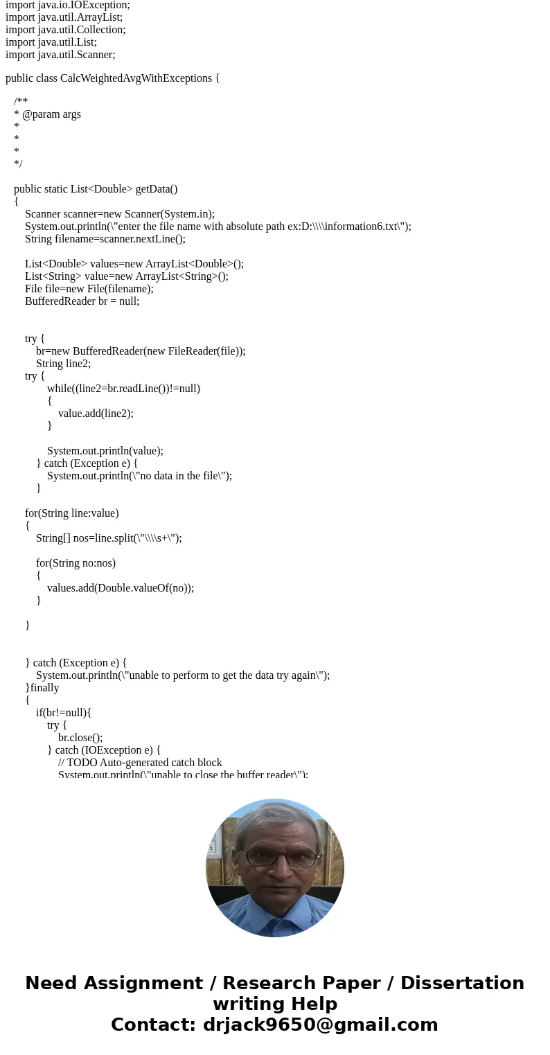 (Java) Create a program called CalcWeightedAvgWithExceptions, and use try-catch-finally blocks in your methods, as in the examples try-catch-finally examples fr