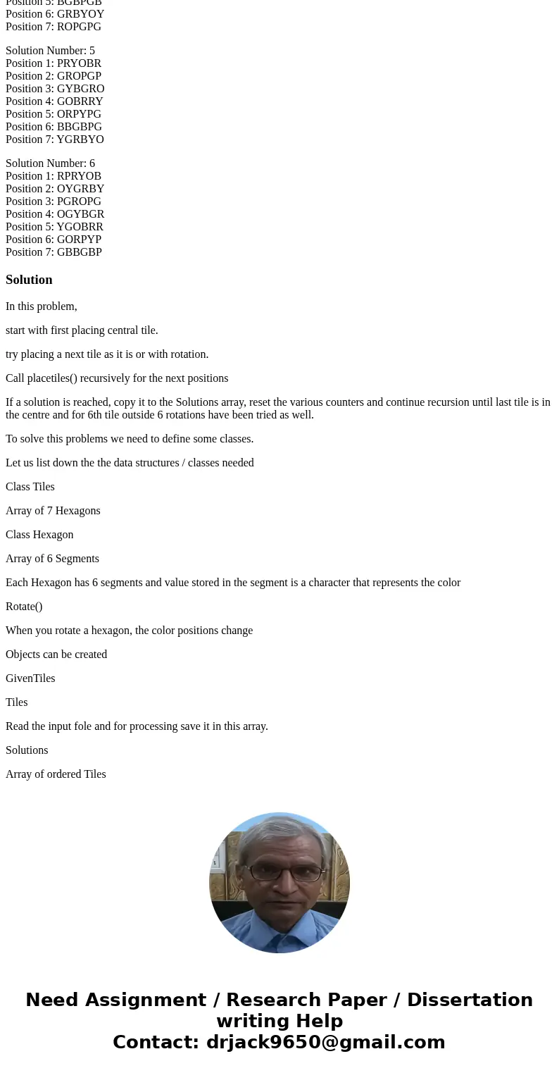 JAVA (( please follow the all the hits, and please do not copy and pastte from internet answers )) You are given seven hexagon tiles. Each tile has 6 colored se