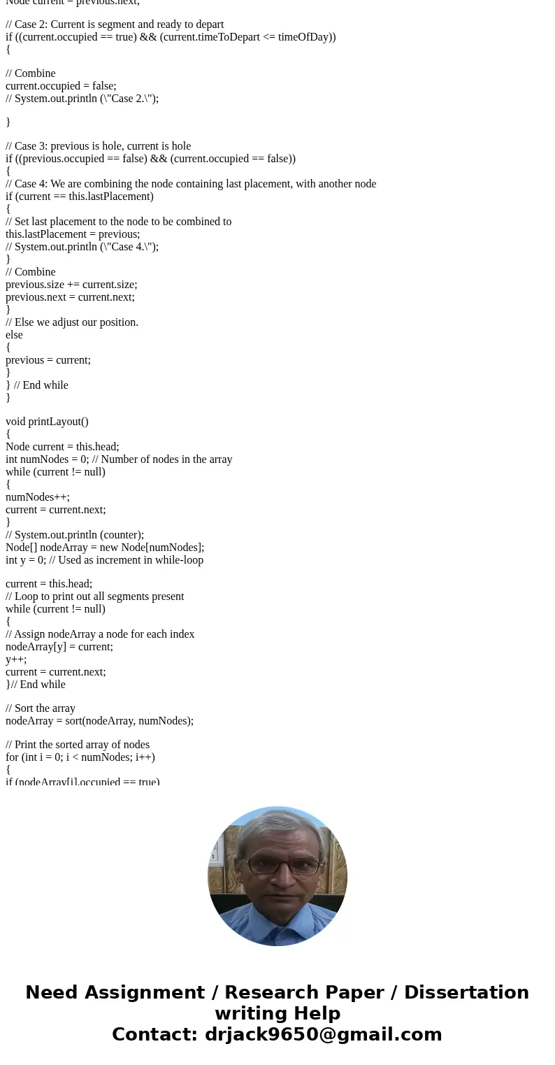 Java You are to write a program to simulate the arrivals, placements, and departures of segments in a segmented virtual memory. The input file will contain a se