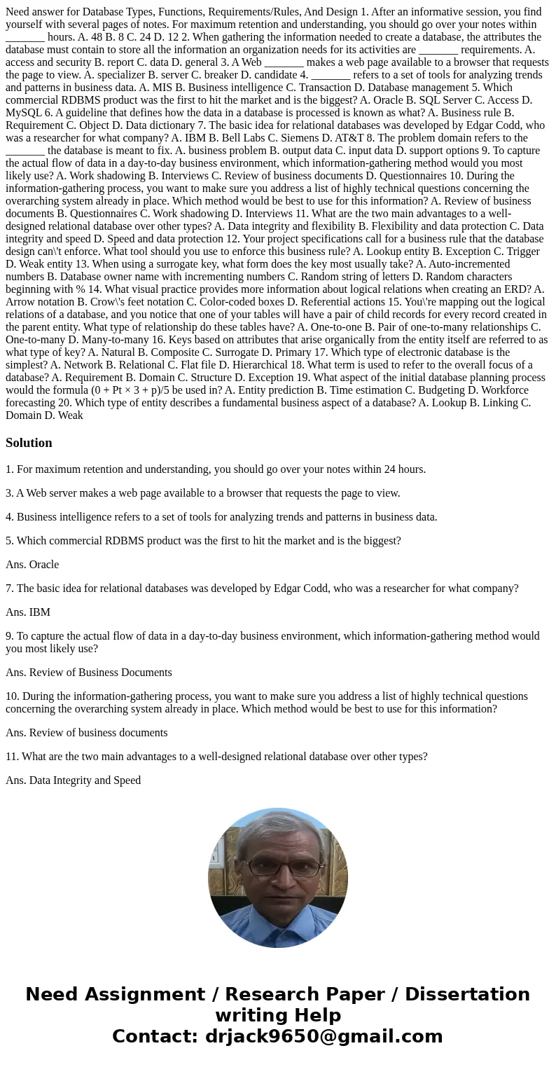 Need answer for Database Types, Functions, Requirements/Rules, And Design 1. After an informative session, you find yourself with several pages of notes. For ma Need answer for Database Types, Functions, Requirements/Rules, And Design 1. After an informative session, you find yourself with several pages of notes. For ma