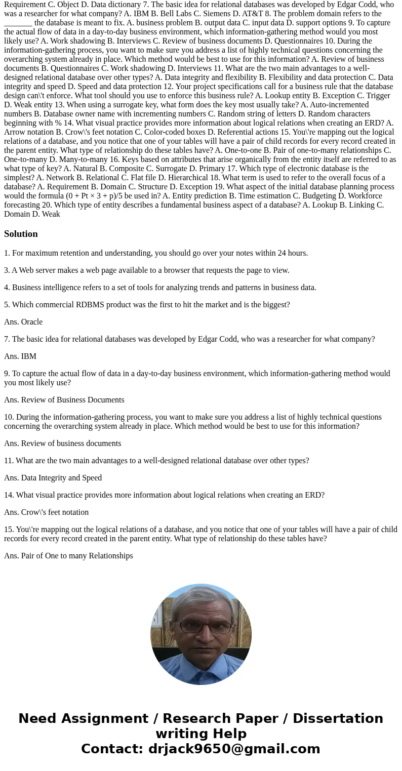 Need answer for Database Types, Functions, Requirements/Rules, And Design 1. After an informative session, you find yourself with several pages of notes. For ma Need answer for Database Types, Functions, Requirements/Rules, And Design 1. After an informative session, you find yourself with several pages of notes. For ma