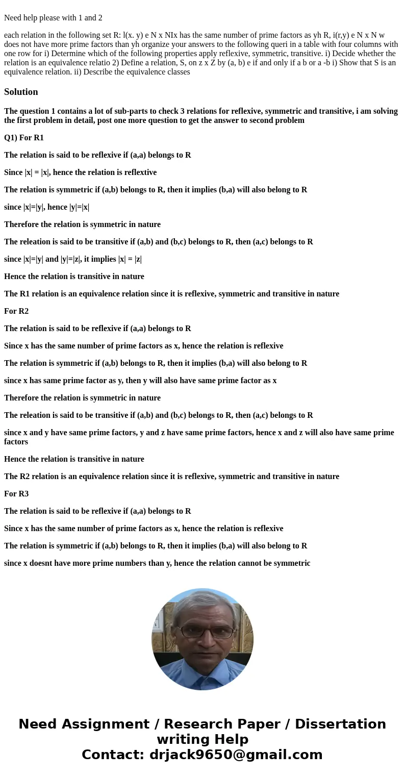  Need help please with 1 and 2 each relation in the following set R: l(x. y) e N x NIx has the same number of prime factors as yh R, i(r,y) e N x N w does not h