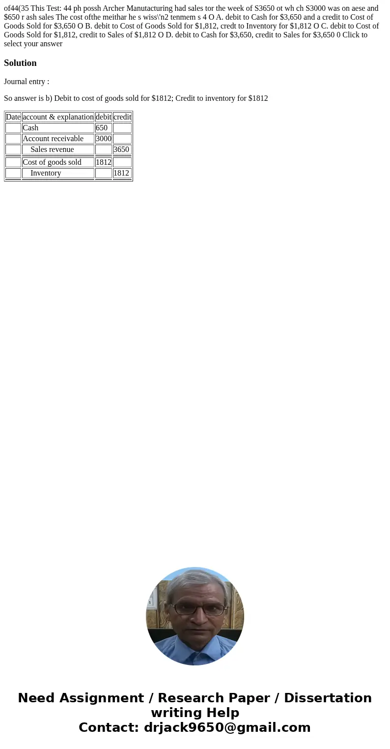 of44(35 This Test: 44 ph possh Archer Manutacturing had sales tor the week of S3650 ot wh ch S3000 was on aese and $650 r ash sales The cost ofthe meithar he s  of44(35 This Test: 44 ph possh Archer Manutacturing had sales tor the week of S3650 ot wh ch S3000 was on aese and $650 r ash sales The cost ofthe meithar he s