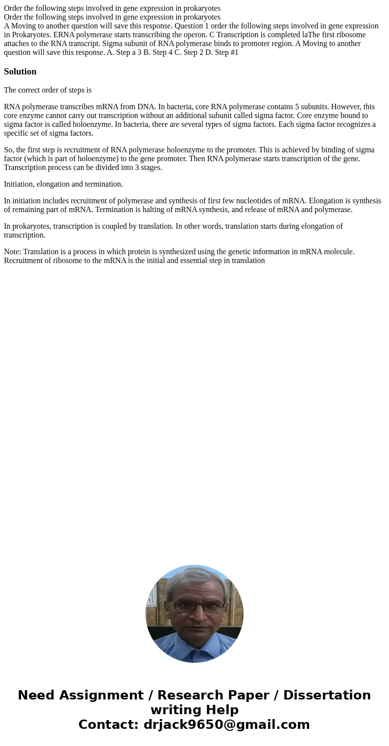 Order the following steps involved in gene expression in prokaryotes Order the following steps involved in gene expression in prokaryotes A Moving to another q  Order the following steps involved in gene expression in prokaryotes Order the following steps involved in gene expression in prokaryotes A Moving to another q