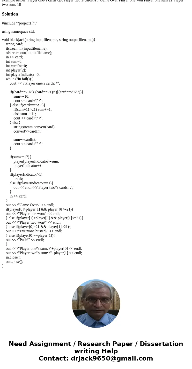 Please, help me (C++). I posted this question before but the given program did not work properly. It is a game of blackjack where we need to input files (input. Please, help me (C++). I posted this question before but the given program did not work properly. It is a game of blackjack where we need to input files (input.