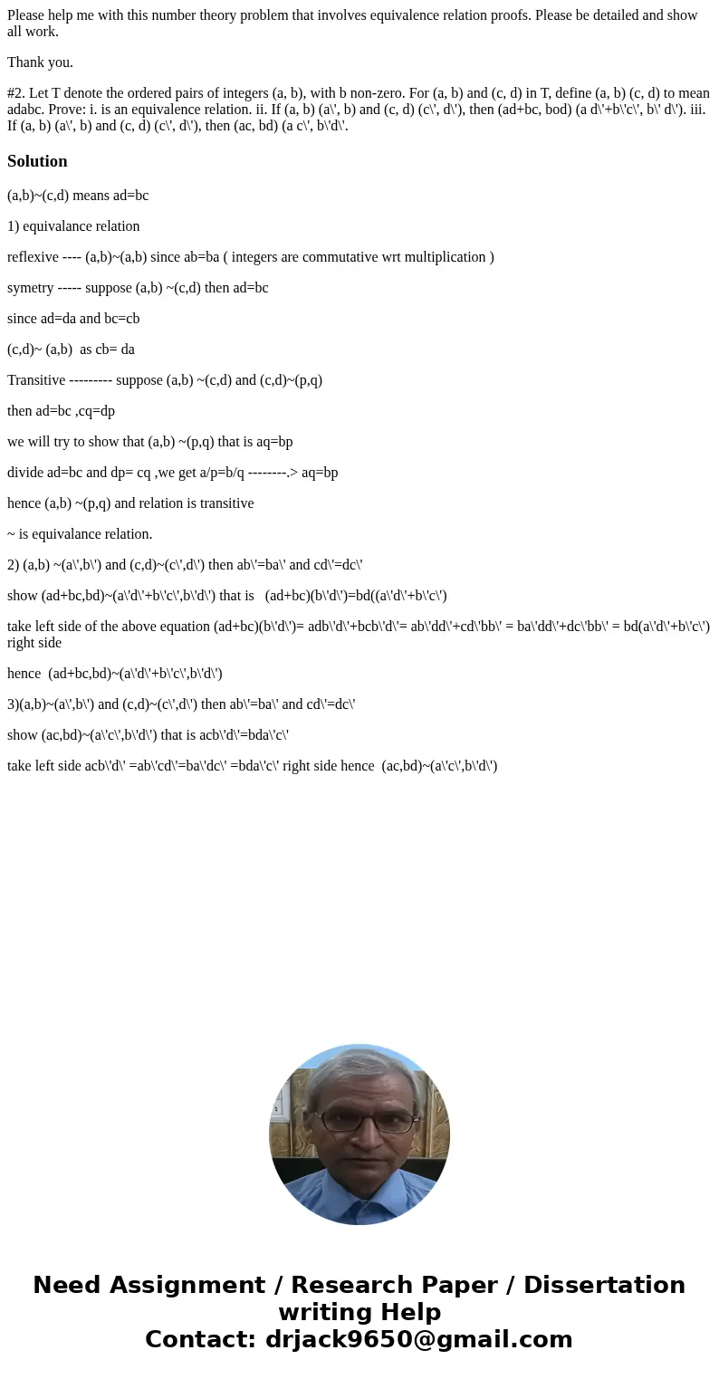 Please help me with this number theory problem that involves equivalence relation proofs. Please be detailed and show all work. Thank you. #2. Let T denote the  Please help me with this number theory problem that involves equivalence relation proofs. Please be detailed and show all work. Thank you. #2. Let T denote the