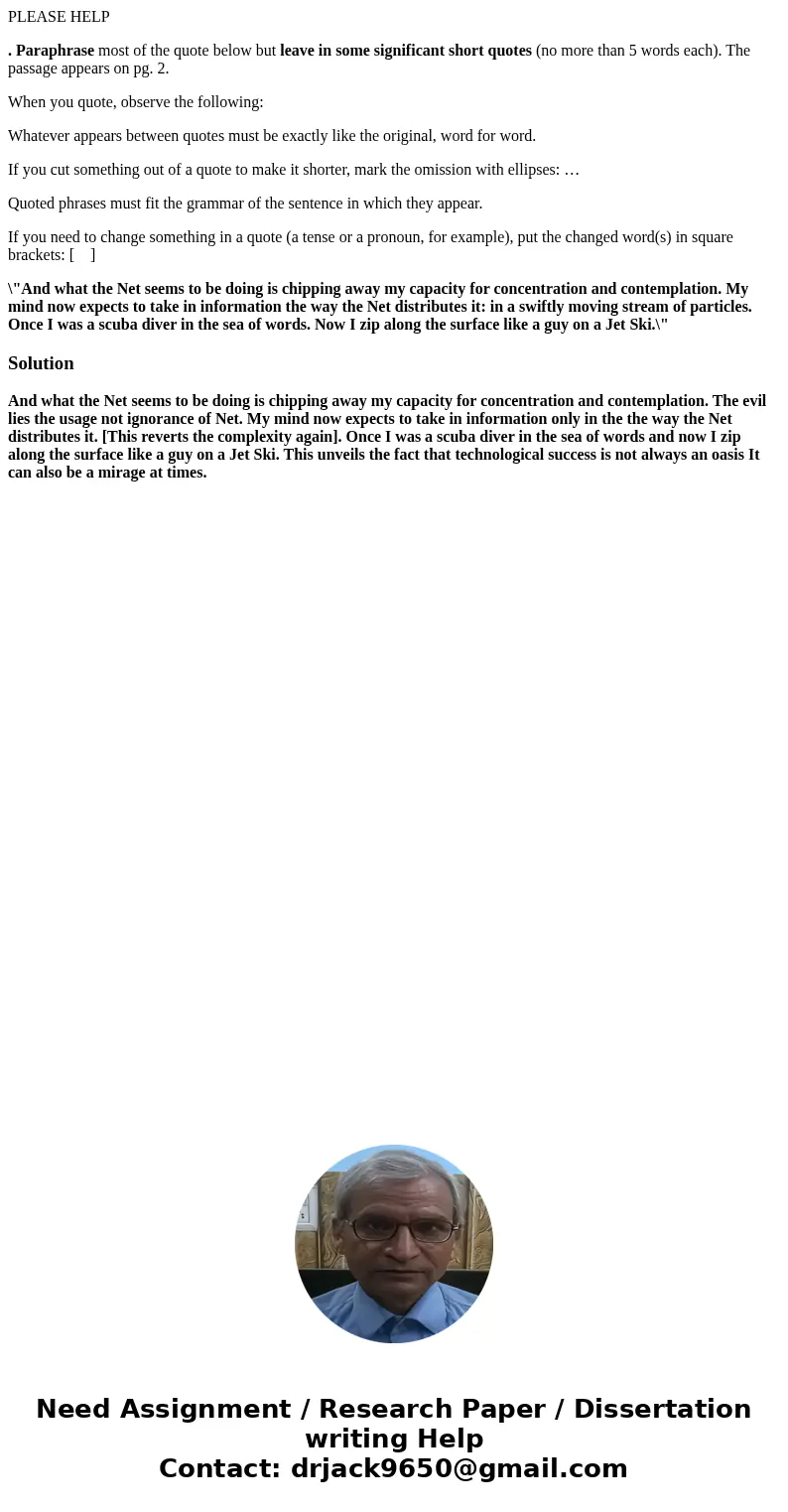 PLEASE HELP . Paraphrase most of the quote below but leave in some significant short quotes (no more than 5 words each). The passage appears on pg. 2. When you  PLEASE HELP . Paraphrase most of the quote below but leave in some significant short quotes (no more than 5 words each). The passage appears on pg. 2. When you