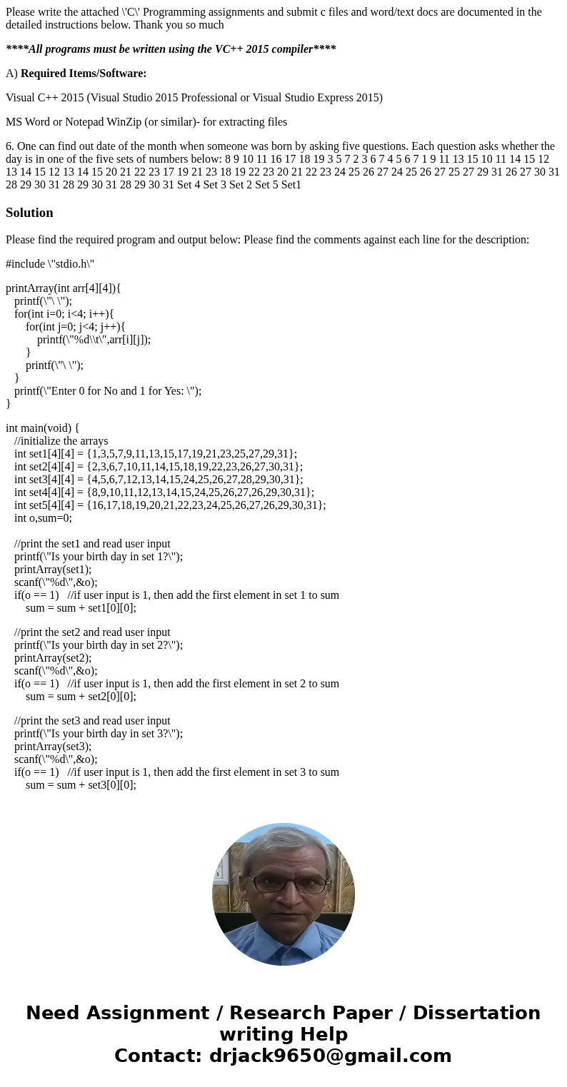 Please write the attached \'C\' Programming assignments and submit c files and word/text docs are documented in the detailed instructions below. Thank you so mu