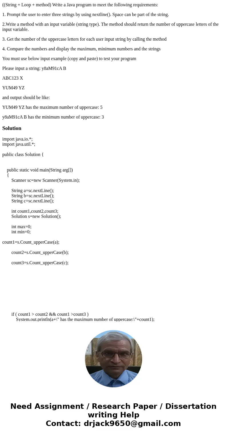 ((String + Loop + method) Write a Java program to meet the following requirements: 1. Prompt the user to enter three strings by using nextline(). Space can be p ((String + Loop + method) Write a Java program to meet the following requirements: 1. Prompt the user to enter three strings by using nextline(). Space can be p