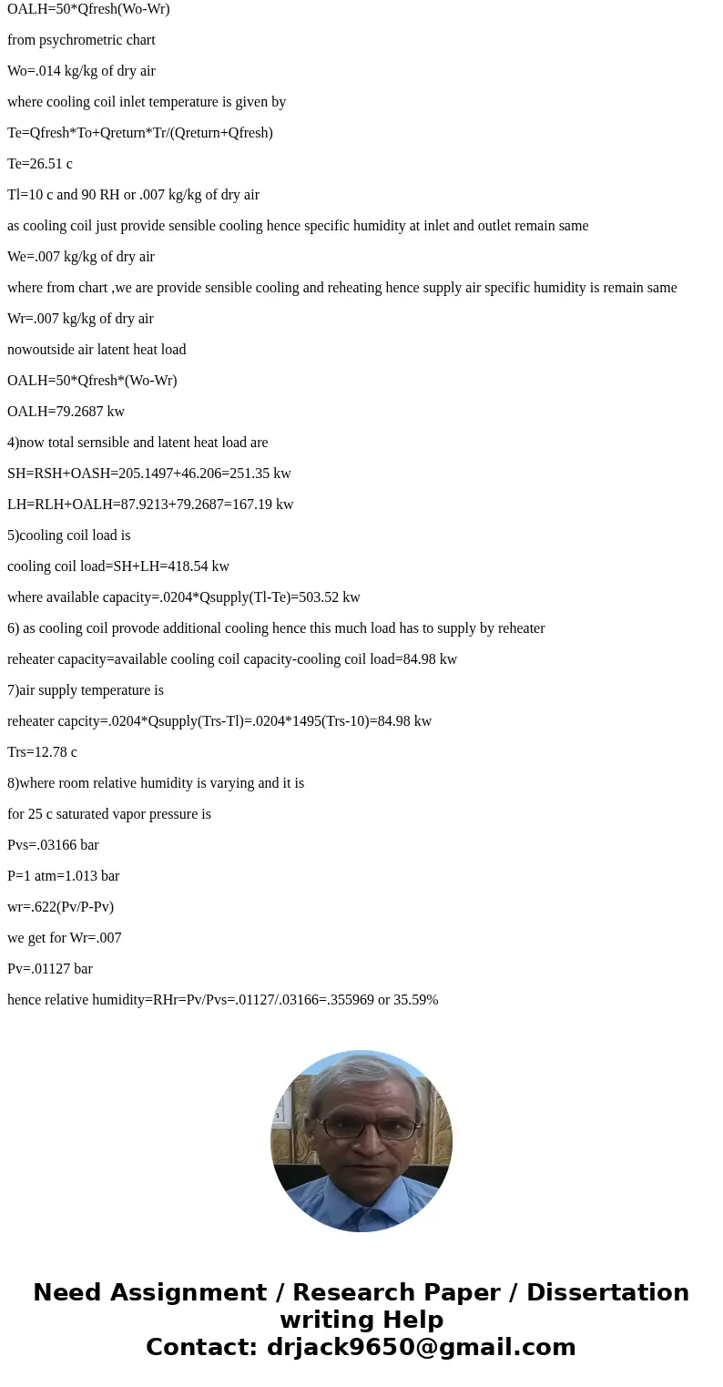 The following data is given for the reheat system shown below: Sensible load = 700,000 Btu/hr, Latent load = 300,000 Btu/hr, Space (State 2 and 3): 77 degree F  The following data is given for the reheat system shown below: Sensible load = 700,000 Btu/hr, Latent load = 300,000 Btu/hr, Space (State 2 and 3): 77 degree F