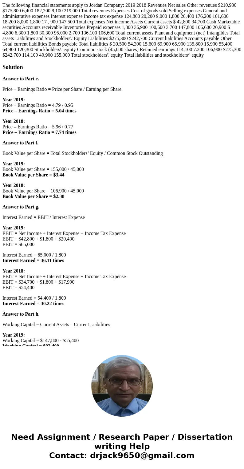 The following financial statements apply to Jordan Company: 2019 2018 Revenues Net sales Other revenues $210,900 $175,800 6,400 182,200 8,100 219,000 Total rev  The following financial statements apply to Jordan Company: 2019 2018 Revenues Net sales Other revenues $210,900 $175,800 6,400 182,200 8,100 219,000 Total rev