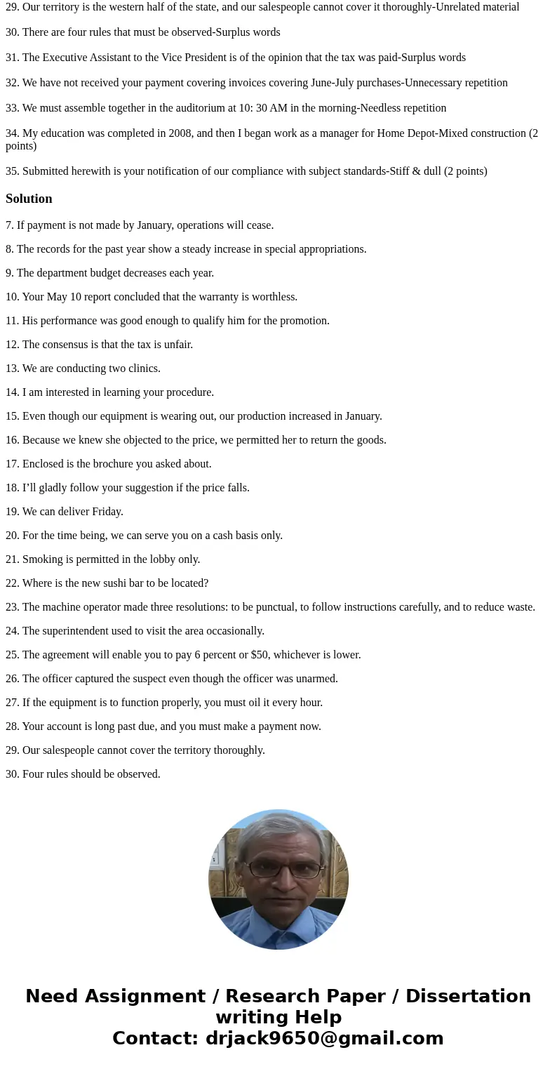 The words after each sentence indicate what is wrong with that particular sentence. Each question is worth one point, except where otherwise stated. 1. The conc The words after each sentence indicate what is wrong with that particular sentence. Each question is worth one point, except where otherwise stated. 1. The conc