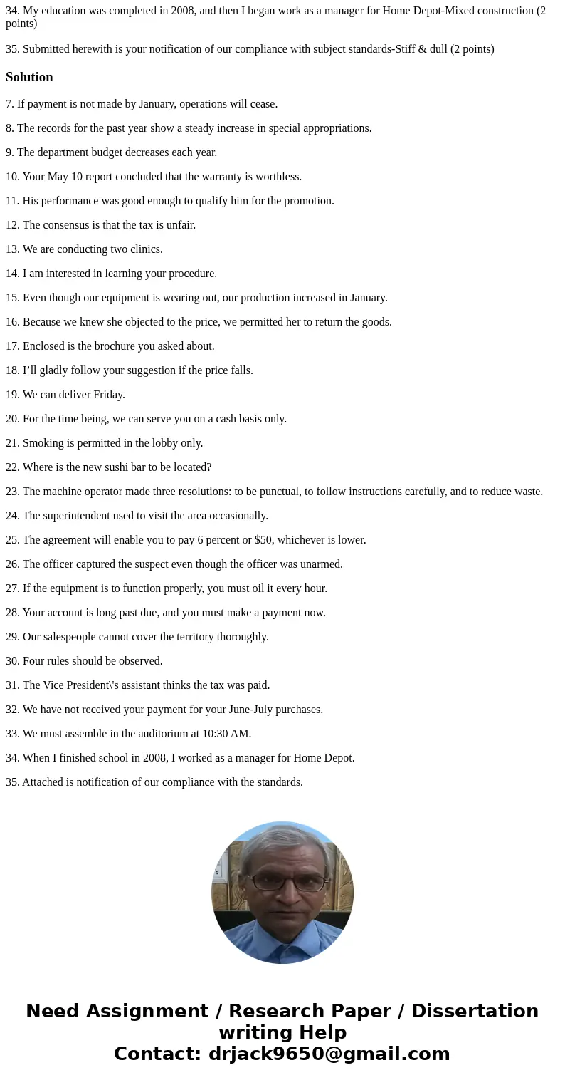 The words after each sentence indicate what is wrong with that particular sentence. Each question is worth one point, except where otherwise stated. 1. The conc The words after each sentence indicate what is wrong with that particular sentence. Each question is worth one point, except where otherwise stated. 1. The conc