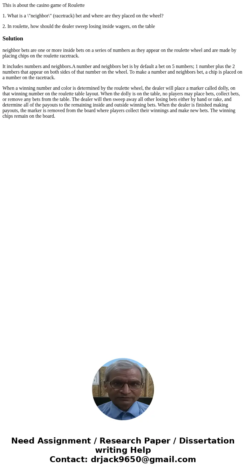 This is about the casino game of Roulette 1. What is a \ This is about the casino game of Roulette 1. What is a \