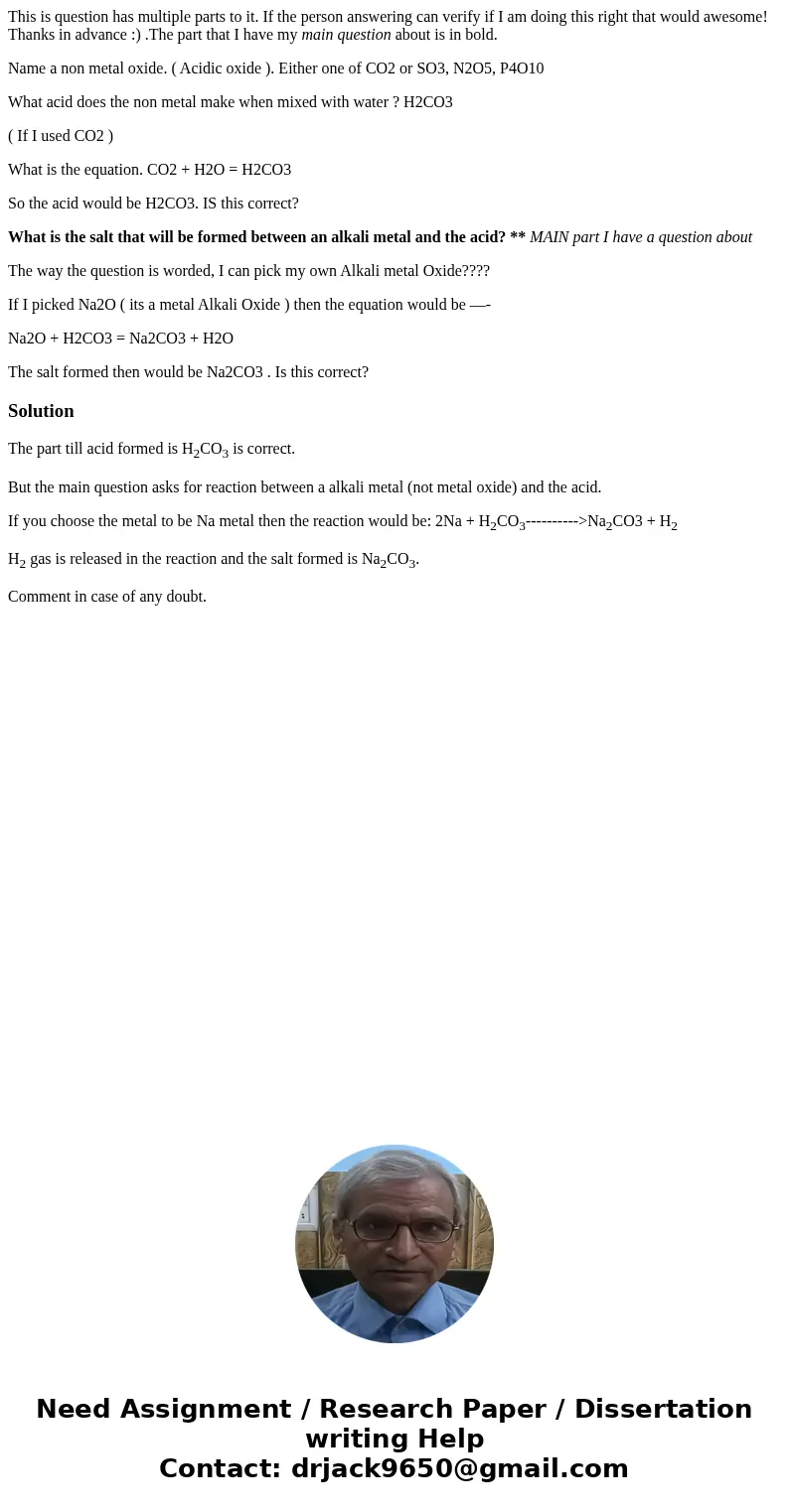 This is question has multiple parts to it. If the person answering can verify if I am doing this right that would awesome! Thanks in advance :) .The part that I This is question has multiple parts to it. If the person answering can verify if I am doing this right that would awesome! Thanks in advance :) .The part that I