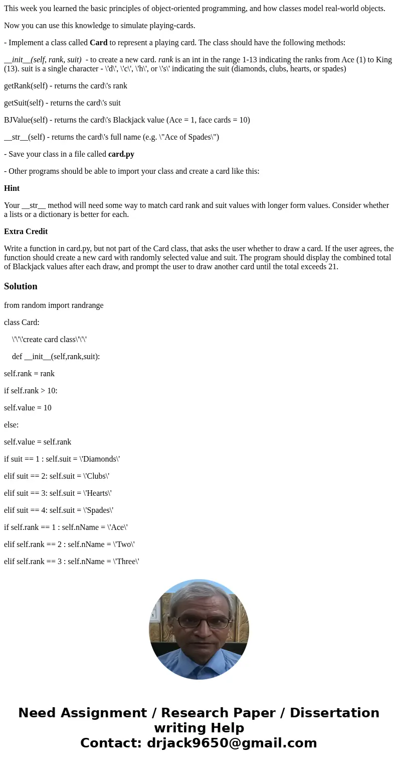 This week you learned the basic principles of object-oriented programming, and how classes model real-world objects. Now you can use this knowledge to simulate  This week you learned the basic principles of object-oriented programming, and how classes model real-world objects. Now you can use this knowledge to simulate