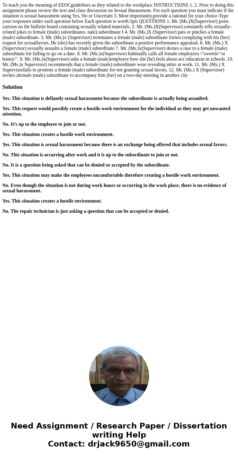  To teach you the meaning of EEOCguidelines as they related to the workplace INSTRUCTIONS 1. 2. Prior to doing this assignment please review the text and class 