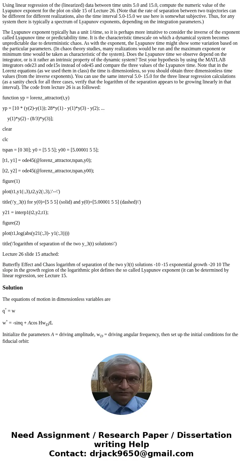 Using linear regression of the (linearized) data between time units 5.0 and 15.0, compute the numeric value of the Lyapunov exponent for the plot on slide 15 of